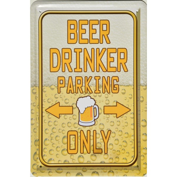 Beer Drinker Parking Only Retroborden